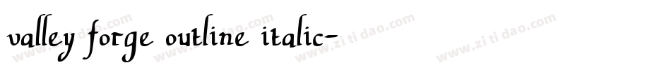 valley forge outline italic字体转换